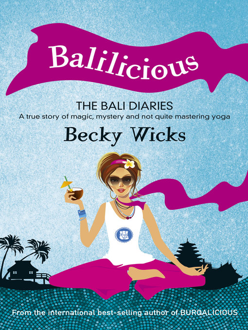 Title details for Balilicious by Becky Wicks - Available